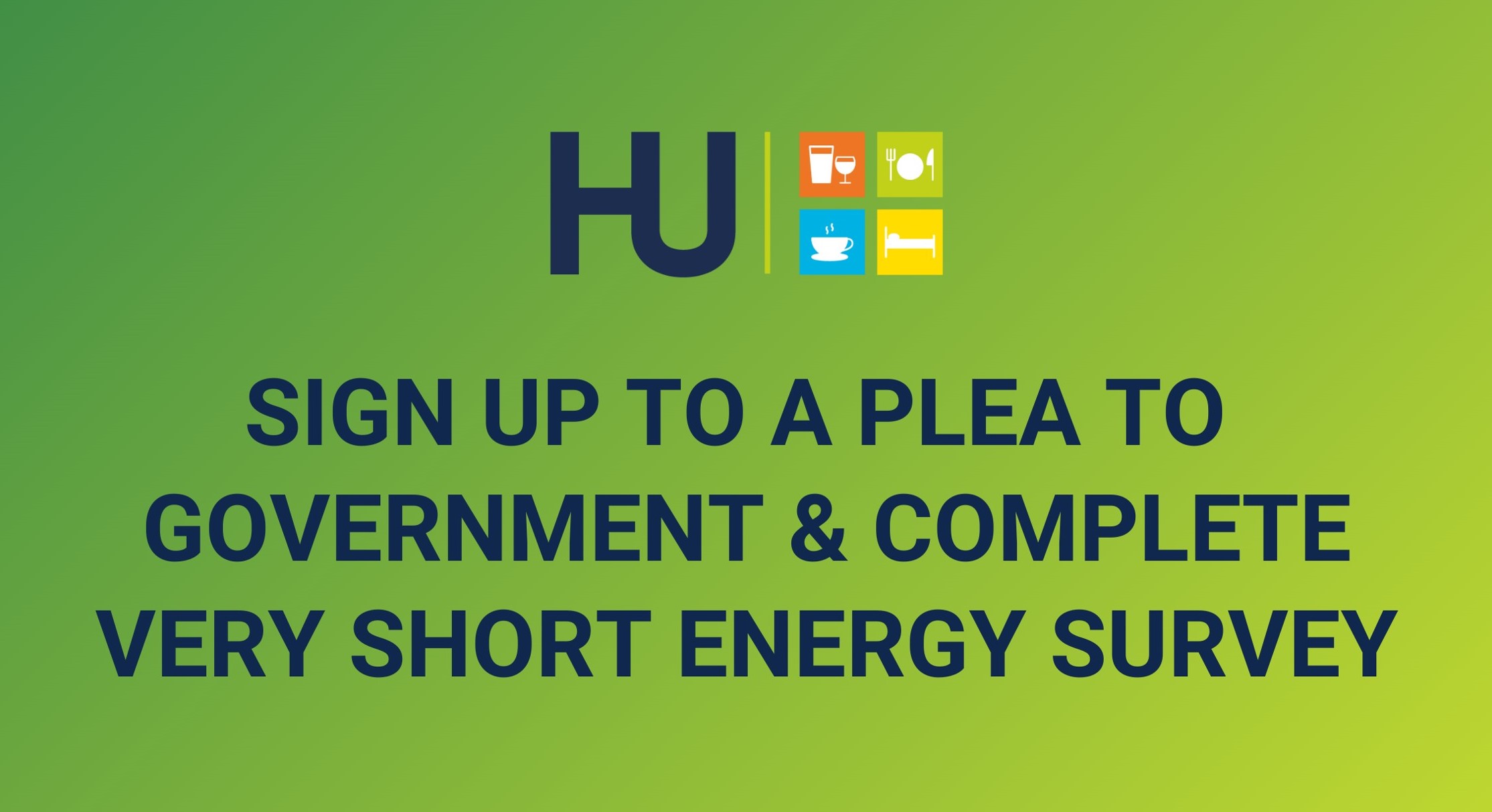 SIGN UP TO A PLEA TO UK GOV AND COMPLETE VERY SHORT ENERGY SURVEY