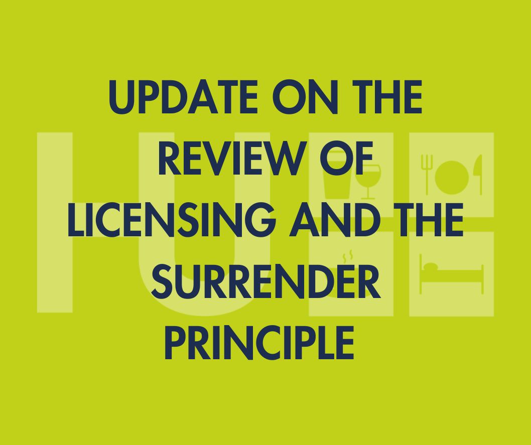 UPDATE ON THE REVIEW OF LICENSING AND THE SURRENDER PRINCIPLE