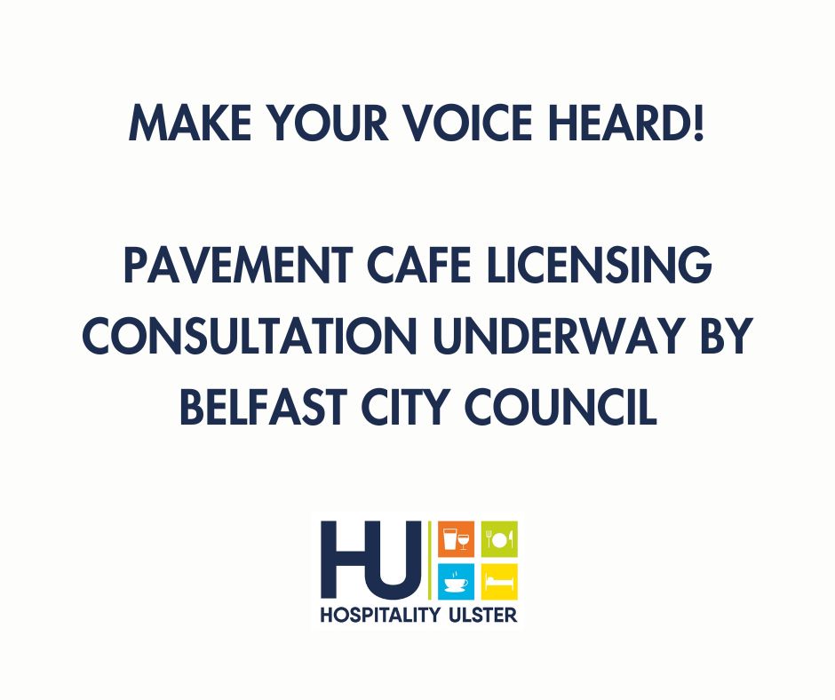 MAKE YOUR VOICE HEARD - BELFAST CITY COUNCIL PAVEMENT CAFE LICENSING CONSULTATION UNDERWAY