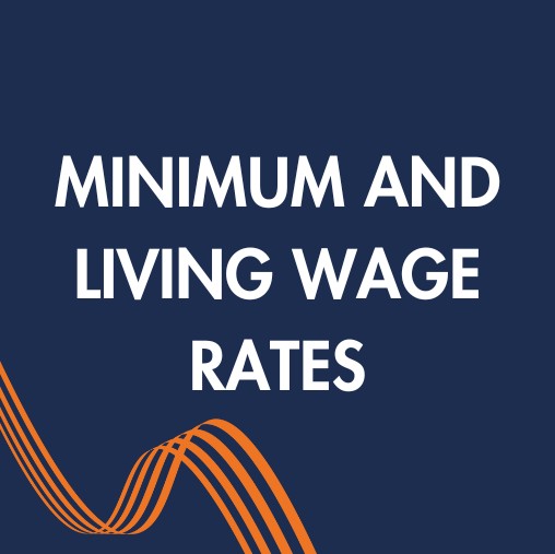 Minimum and Living Wage Rates