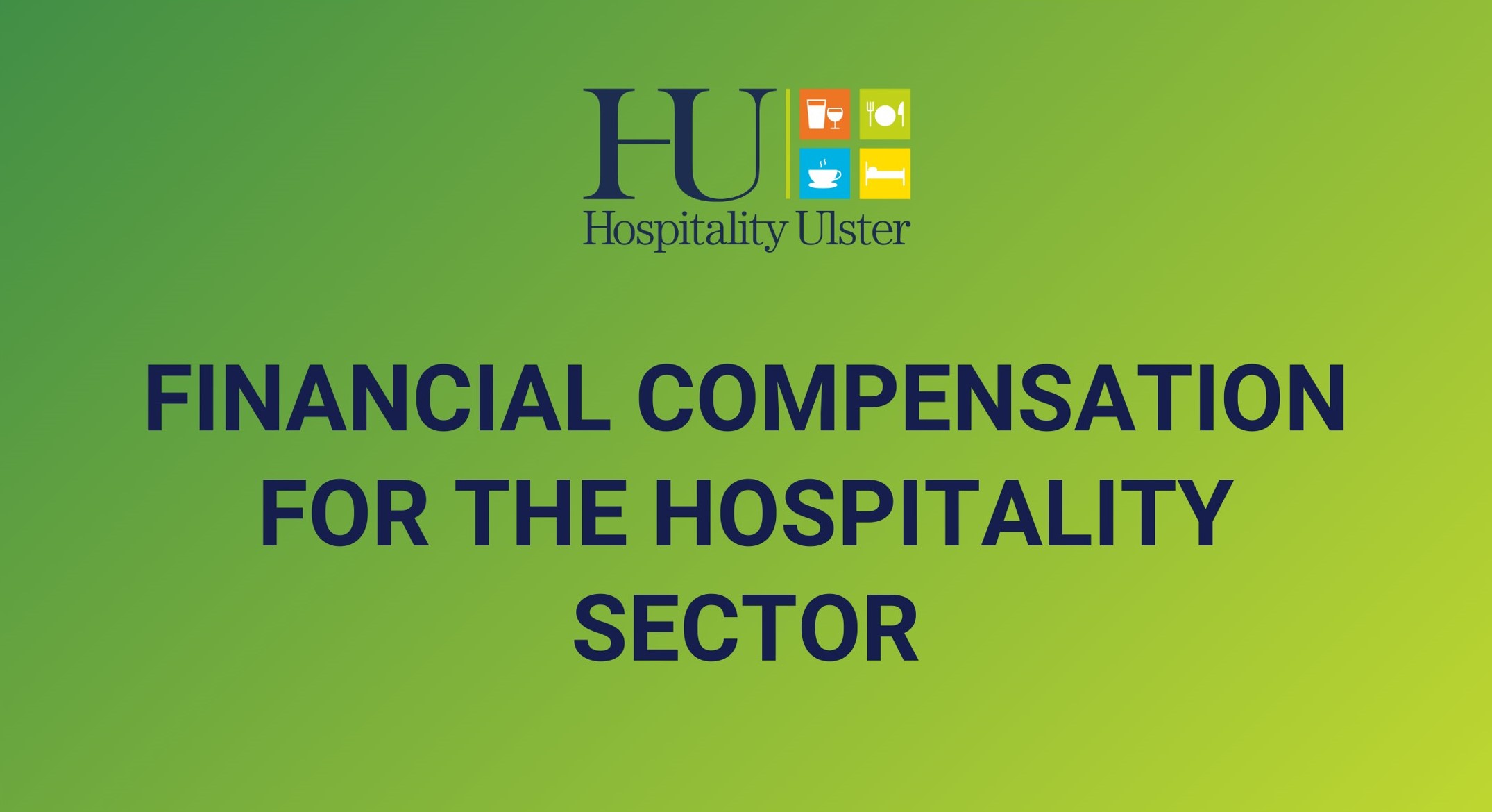 FINANCIAL COMPENSATION FOR THE HOSPITALITY SECTOR
