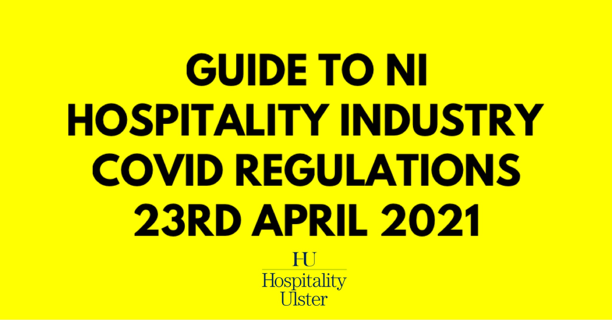 GUIDE TO NI HOSPITALITY INDUSTRY COVID REGS