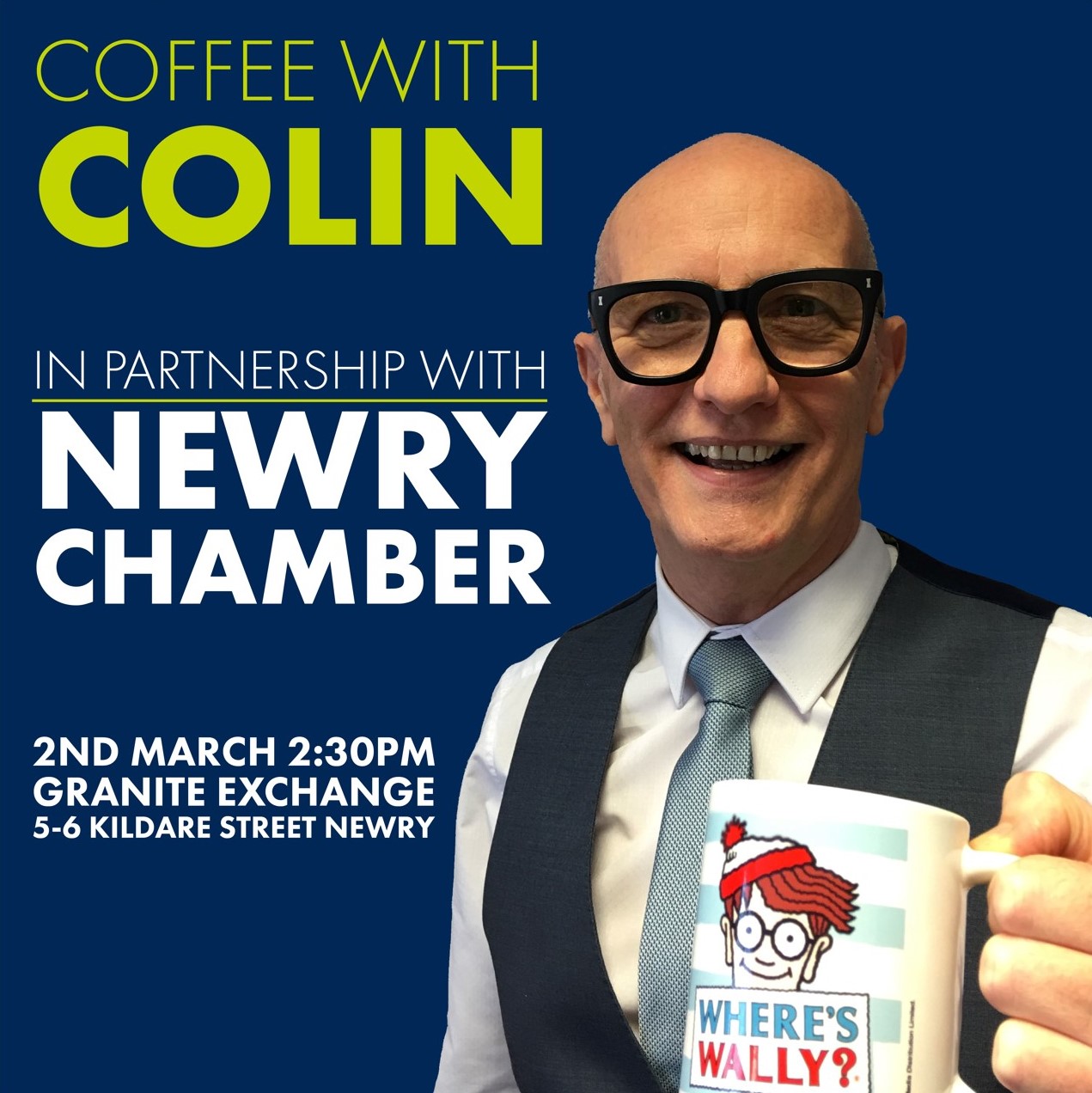 COFFEE WITH COLIN COMES TO NEWRY THIS WEDNESDAY