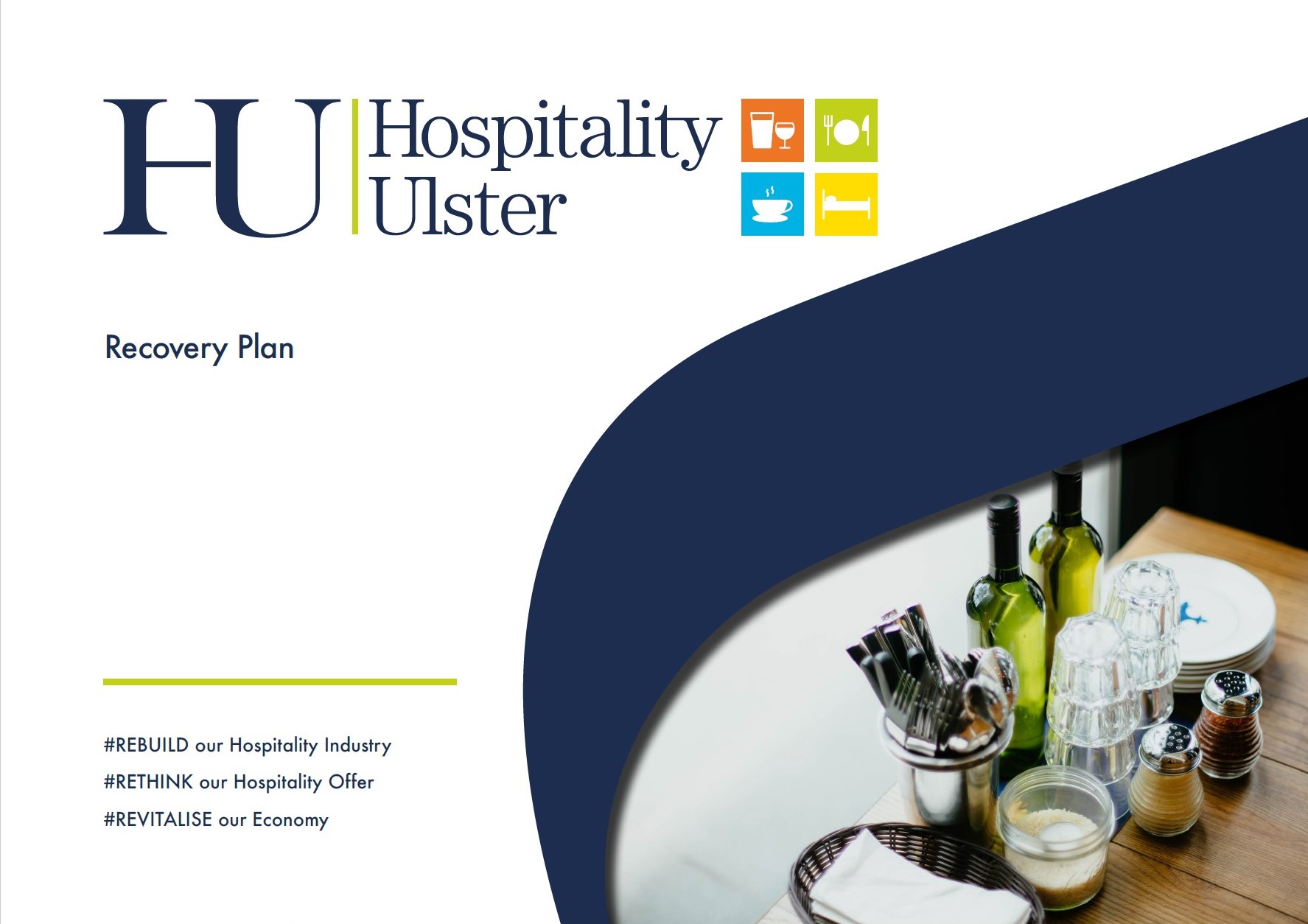 HOSPITALITY ULSTER LAUCHES MAJOR POST PANDEMIC RECOVERY PLAN FOR HOSPITALITY SECTOR