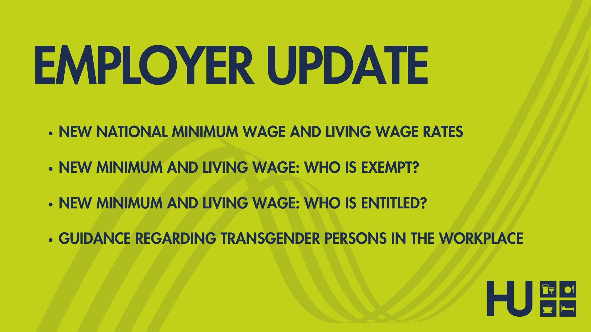 EMPLOYER UPDATE - MINIMUM AND LIVING WAGE AND TRANSGENDER EMPLOYEES