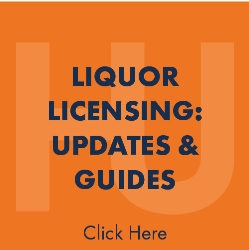 Liquor Licensing Updates and Guides